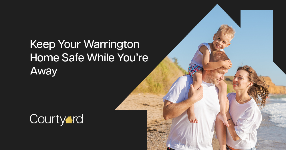Keep Your Warrington Home Safe While You’re Away