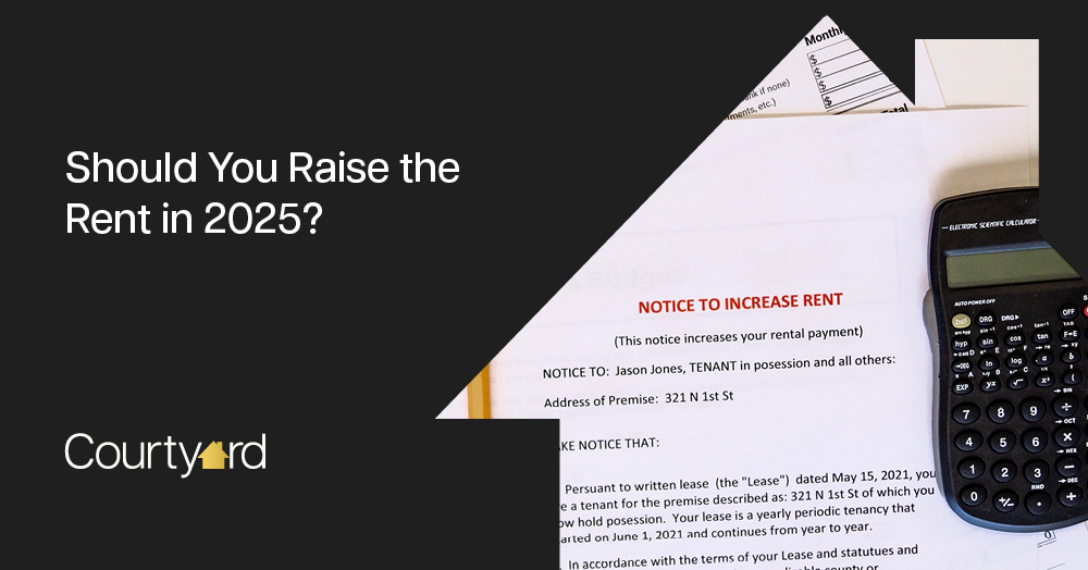 Should You Raise the Rent in 2025?