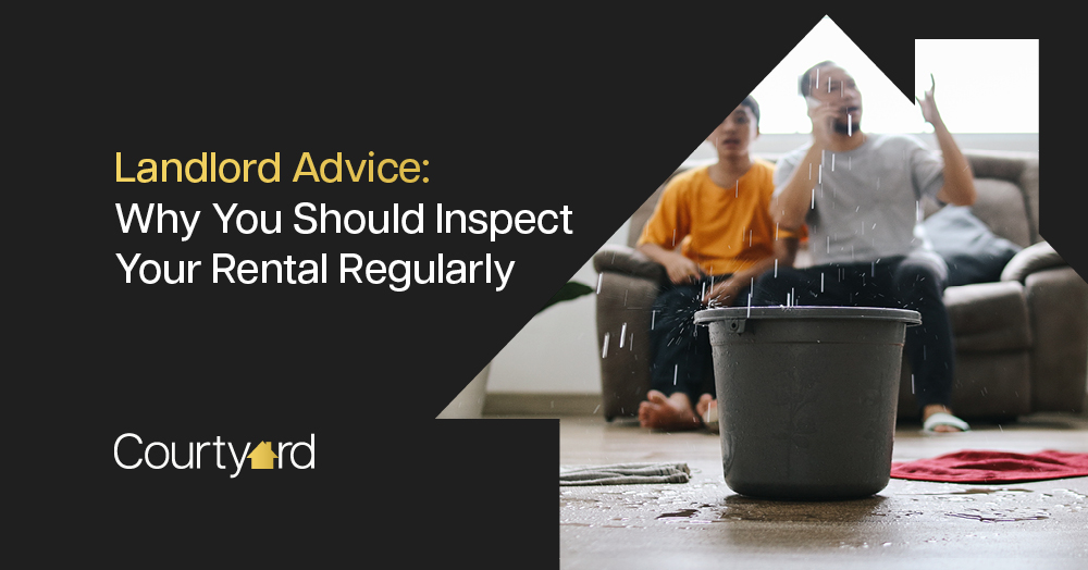 Landlord Advice: Why You Should Inspect Your Rental Regularly