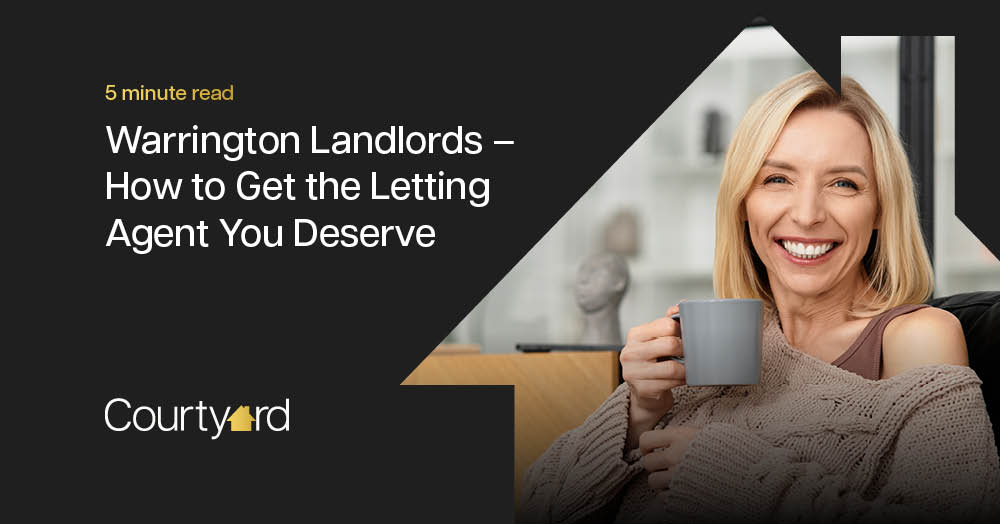 Warrington Landlords – How to Get the Letting Agent You Deserve