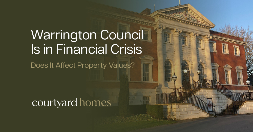 Warrington Council Is in Financial Crisis — Does It Affect Property Values?