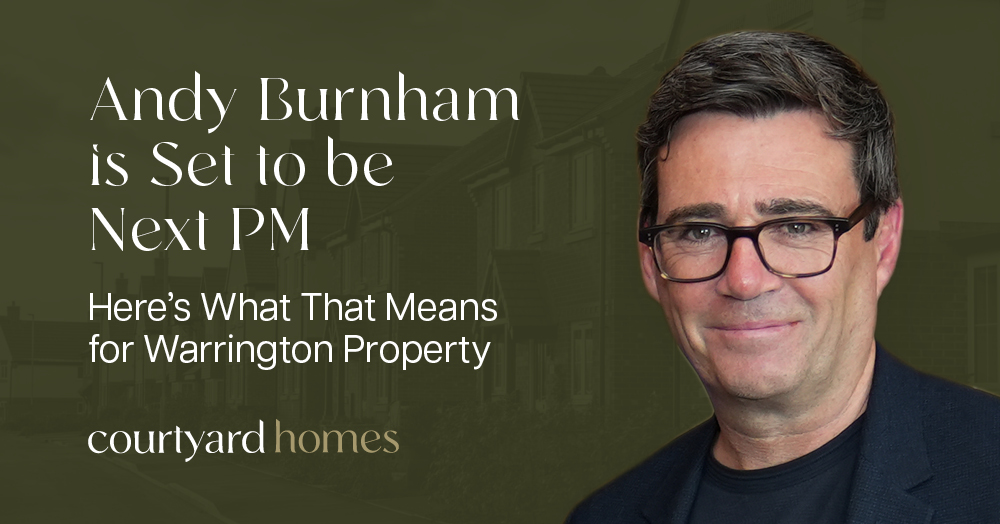 Andy Burnham is Set to be Next PM. Here's What That Means for Warrington Property