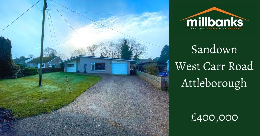 Property of the day - Sandown, West Carr Road, Attleborough Property of the day - Sandown, West Carr Road, Attleborough