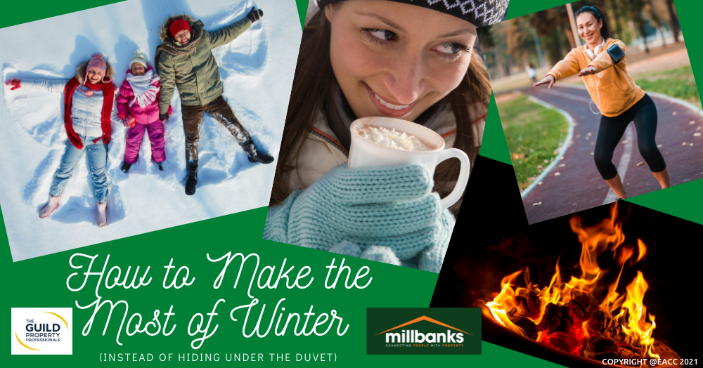 How to Make the Most of Winter (Instead of Hiding Under the Duvet)