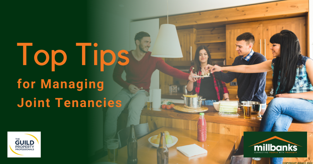 Top Tips for Managing Joint Tenancies Top Tips for Managing Joint Tenancies
