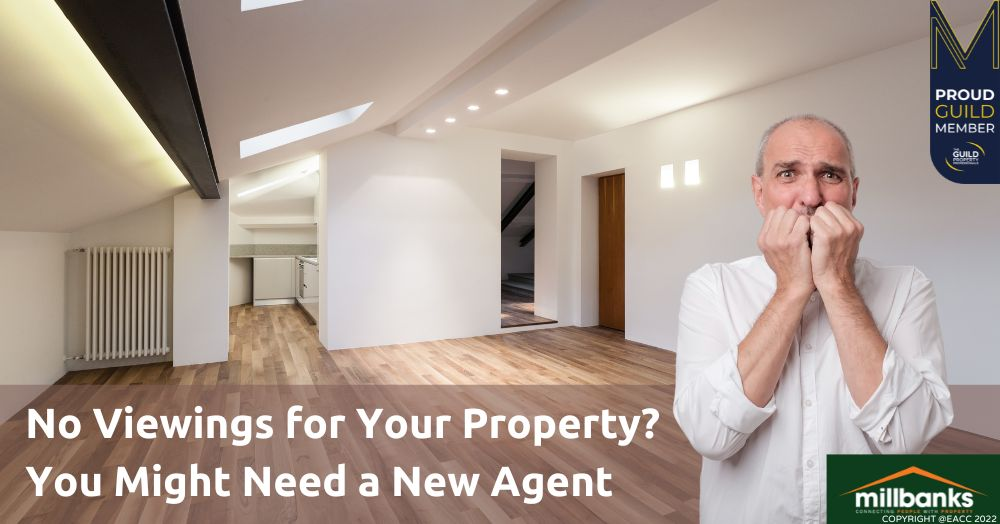 No Viewings for Your Property? You Might Need a New Agent