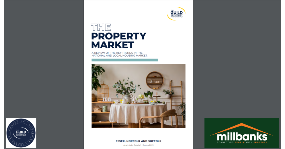 The Norfolk, Suffolk & Essex Spring 2023 Property Report