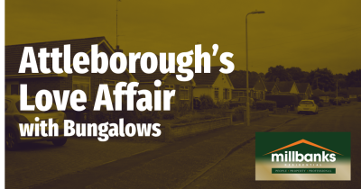 Attleborough’s Love Affair with Bungalows Attleborough’s Love Affair with Bungalows