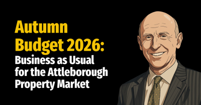 Autumn Budget 2026: Business as Usual for the Attleborough Property Market